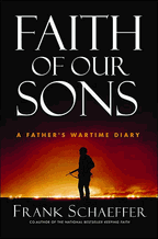 Faith of Our Sons by Frank Schaeffer